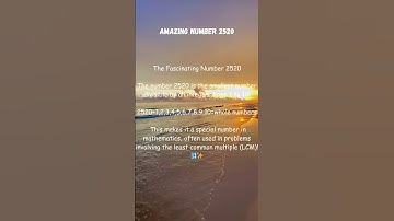 The Fascinating Number 2520