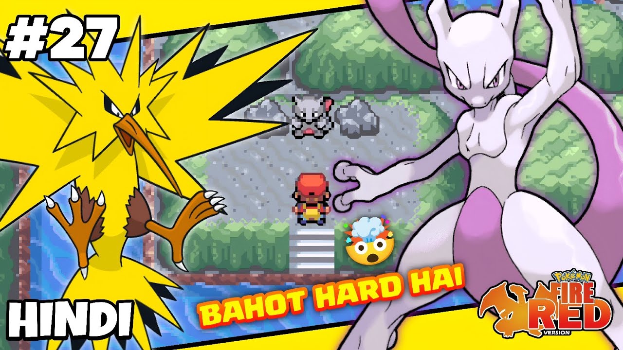Catching Mewtwo & Zapdos🔥| Pokémon: FireRed - Part 27 | HINDI