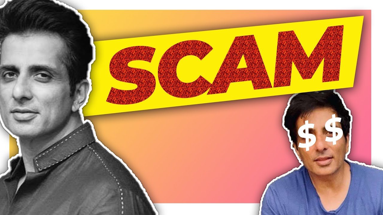The SCAM of 2020 is Sonu Sood | LifeTalk