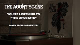 The Agony Scene - &quot;The Apostate&quot;