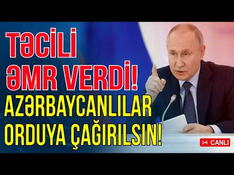 Putin təcili əmr verdi - Azərbaycanlılar zorla orduya çağırılır!