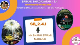 Srimad Bhagavatam - 2.4.1 | HH Bhanu Swami Maharaj | June 17, 2026