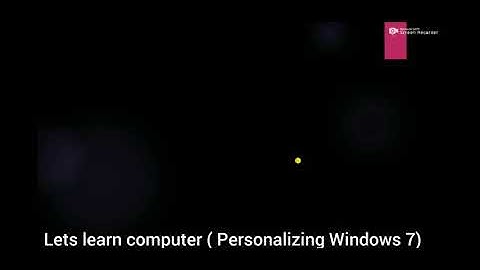 Personalizing Windows 7