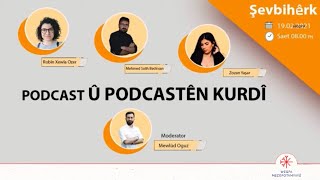 Podcast û Podcastên Kurdî