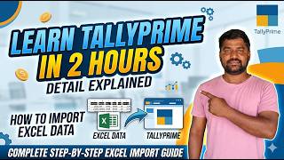 Learn Tally Prime Complete Course in 2 Hours | Import Excel Data to Tally in Telugu