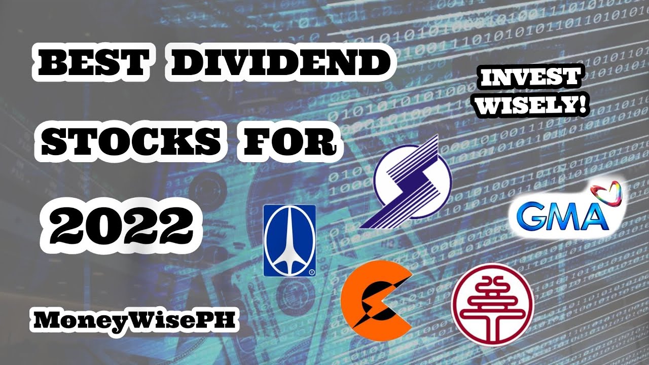 BEST DIVIDEND STOCKS IN THE PHILIPPINES 2022 YouTube