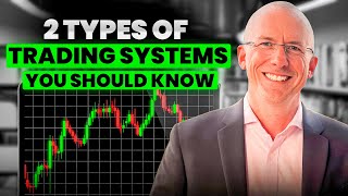 2 Types of Trading Systems You Should Know