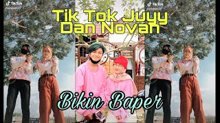 KUMPULAN TIK TOK JUYY PUTRI & NOVAN TERBARU 2020