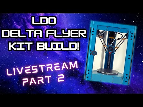 Delta Flyer 3d Printer Kit Build! Part 2 #livestream Ivestream