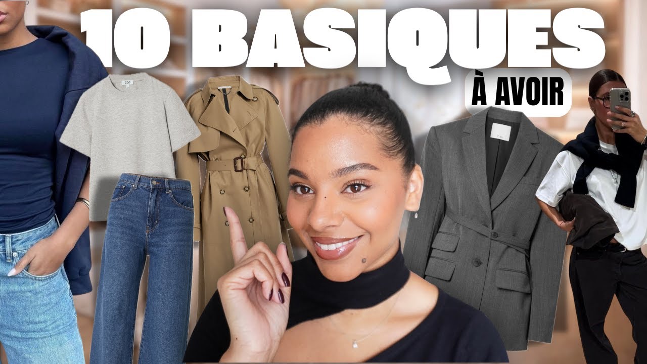 10 INDISPENSABLES MODE que toutes les FEMMES doivent avoir dans leur dressing ✨