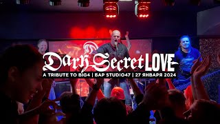 Dark Secret Love — Песни Big4 И Др. (Мск, Бар Studio47, 27.01.24)