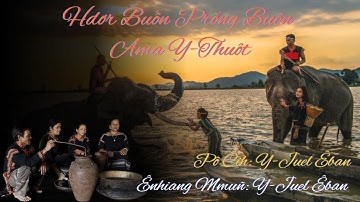 Hdơr Buôn Prŏng Buôn Ama Y-Thuôt [Pô Čih: Y-Juel Êban]