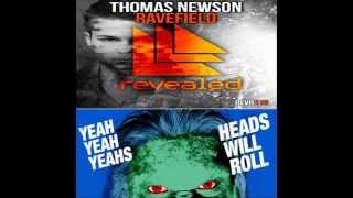 Thomas Newson, Michael Jackson & Yeah Yeah Yeahs vs Ravefield (Deorro TomorrowWorld Mashup)