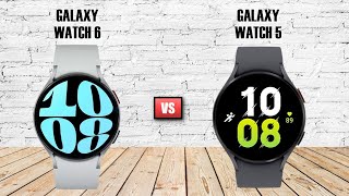 Samsung Galaxy Watch 6 Vs Samsung Galaxy Watch 5