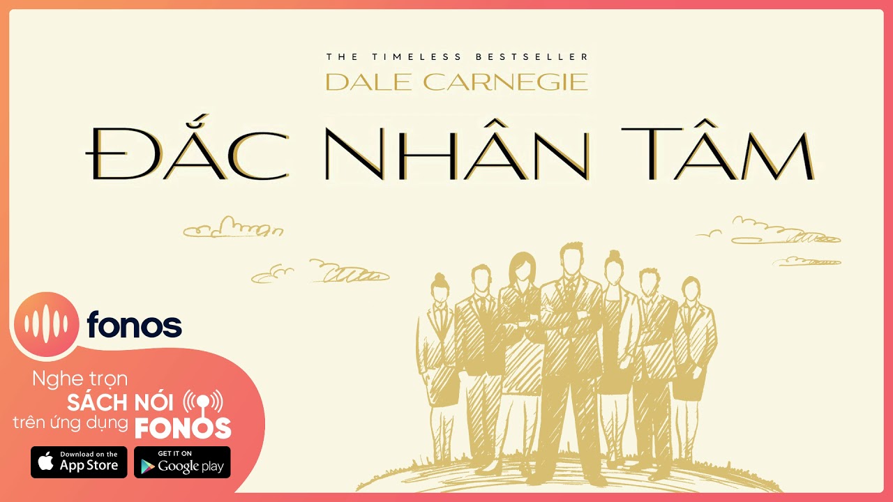 [Sách Nói] Đắc Nhân Tâm - Chương 1 | Dale Carnegie - youtube