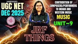 UGC NET Music Unit 9 : Contribution Of Composers / Performers To Indian And Western Music Deepa Mam