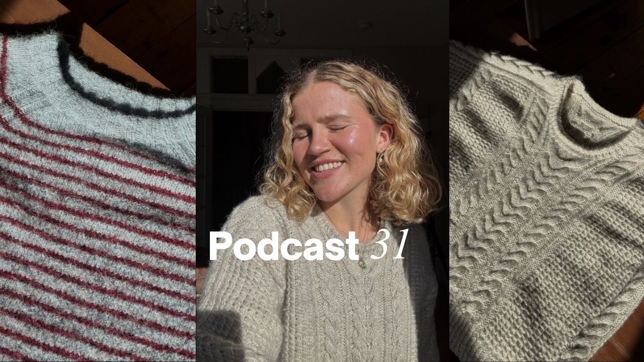 Podcast 31 - Philomena Sweater | FOs, WIPs & KAL News with Hollie Likes ...