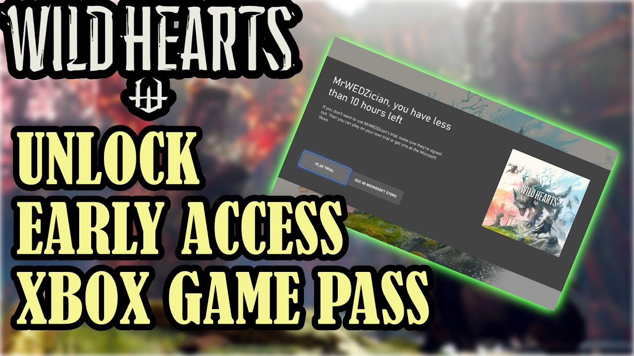 Wild Hearts: How To Access The Early Version