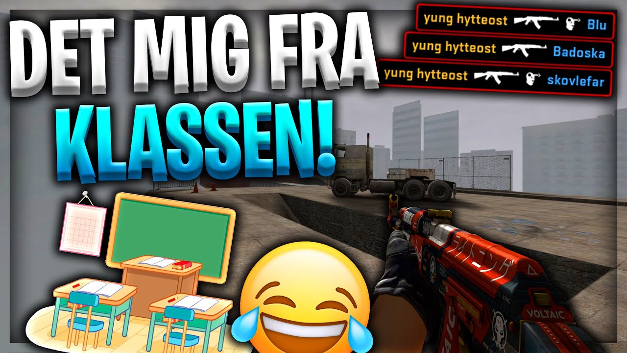 DET MIG FRA KLASSEN! - CS:GO HoejHus