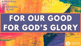 Pastor Rohan Anderson - For Our Good For Gods Glory