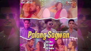 Palang Sagwan Ke I Bhojpuri - Circuit Mix I Dj Liku X Dj Santu X Dj Sunil(Full-Link In Description)