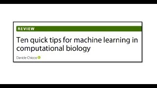10 quick tips for machine learning in computational biology