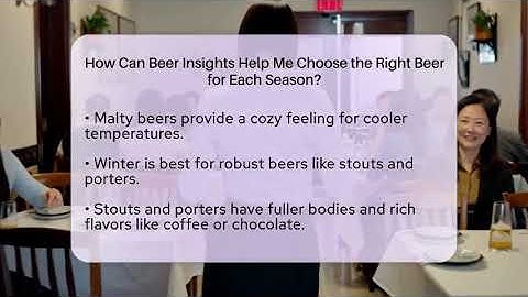 How Can Beer Insights Help Me Choose the Right Beer for Each Season? | The Pint Guy