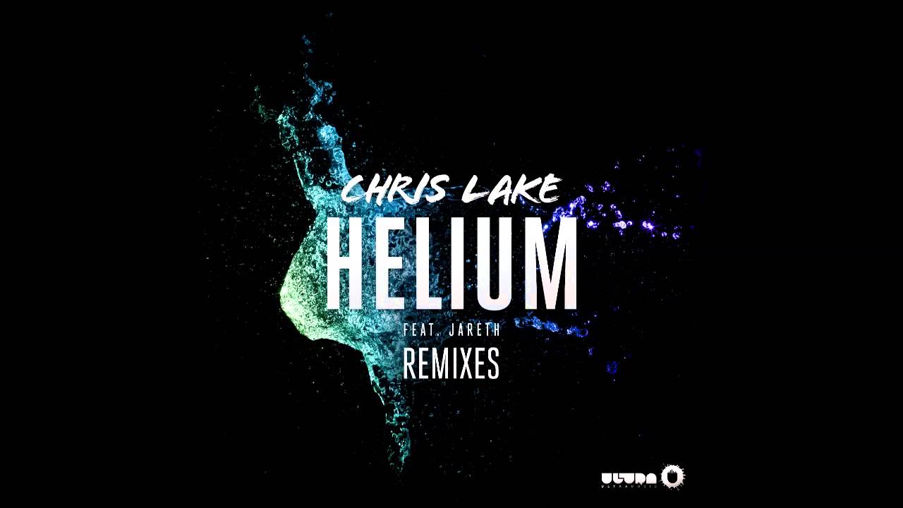 Chris Lake Helium Lyrics Genius Lyrics