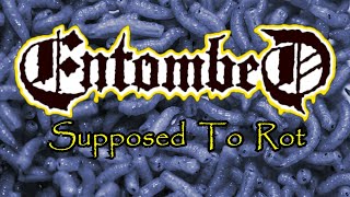 Entombed - Supposed To Rot - cover