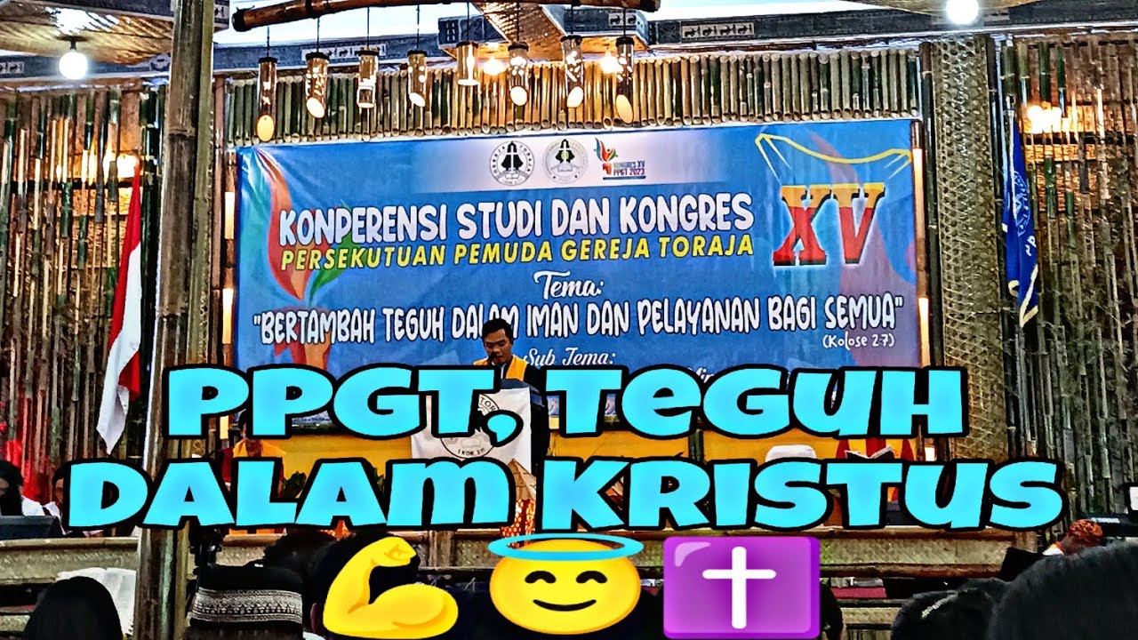KHOTBAH PEMBUKAAN KONPERENSI STUDI & KONGRES XV PPGT - Pdt. Tomi Suprianto, M. Th - Kolose 2:6-8