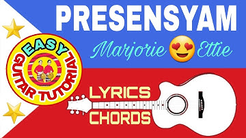 PRESENSYAM by Marjorie Ettie with lyrics&chords||Kan-kanaey Christian song||easy guitar tutorial