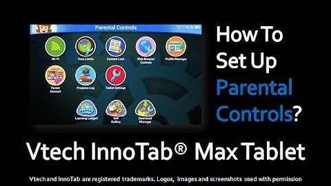How to Set Up Parental Controls on VTech InnoTab Max
