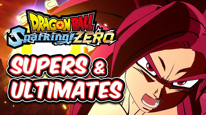 DRAGON BALL: Sparking Zero - All Supers & Ultimates w. DLCs [Oct. 2025 NO HUD]