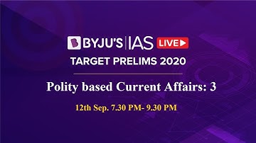 Free Crash Course: Target Prelims 2020 | Polity based Current Affairs: 3
