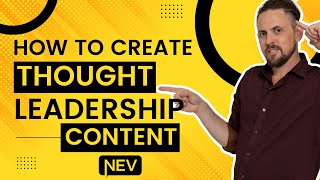 ** Content Creator's Guide to Thought Leadership (2024)**