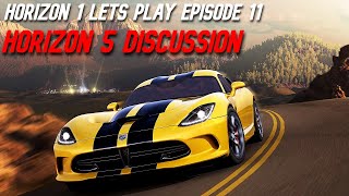 Forza Horizon 1 Lets Play Episode 11: Horizon 5 Discussion