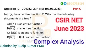 CSIR NET June 2023 Complex Analysis Solution | Q.Id 704082 | Part C Solution | By Sudip Kumar PMA