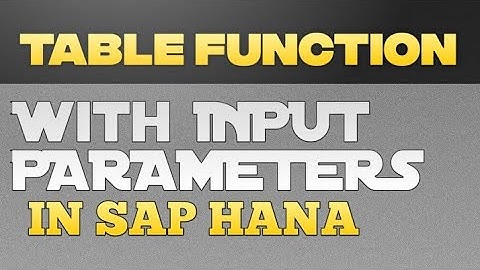Table Function using INPUT Parameter