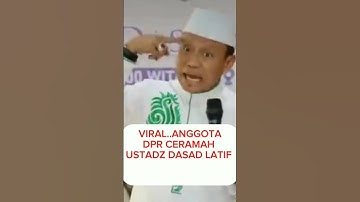 viral...‼️ buat anggota DPR ceramah tegas ustadz dasad Latif terbaru