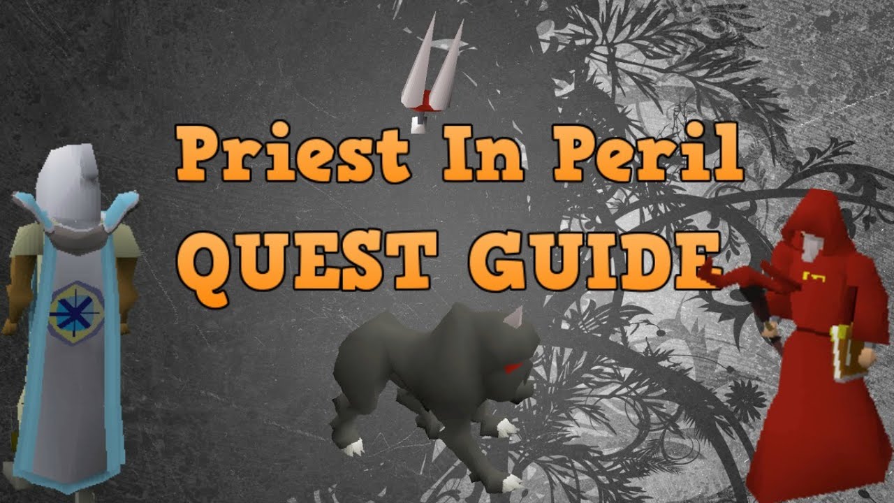 Priest In Peril Quest Guide 2007 YouTube