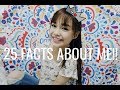 25 FACTS ABOUT MEEE!! // Andree Bonifacio