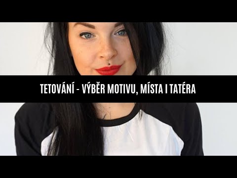 Video: Jak Si Vybrat Tetování