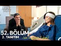 مسلسل المدينة البعيدة الحلقة 52 اعلان 2 مترجم للعربية Uzak Şehir 52 Bölüm 2 Fragmanı