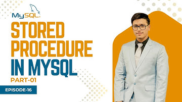 Stored Procedure in MySQL Explained | MySQL Tutorial in Hindi Urdu | Part 1 | EP16