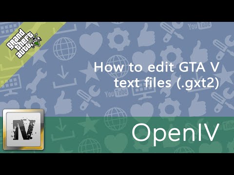 How to edit GTA V text files in OpenIV (.gxt2)