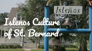 The Isleños of St. Bernard