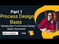 Introduction to Process Design Basis Document | Process Design Engineering | Part 1 | Payos Academy
