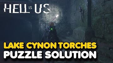 Hell Is Us - Lake Cynon Torches Puzzle Solution