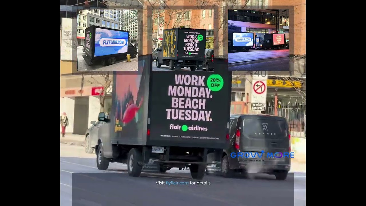 Grow More LED Truck campaign for Flair Airlines at Toronto Downtown Canada