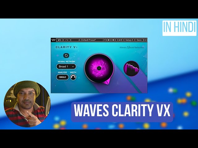 Introducing Waves Clarity Vx  Pristine Vocals – FAST 